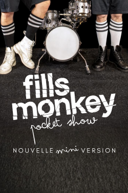 Pocket Show, Fills Monkey, chez Little Bros